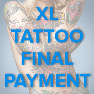 XL Custom Tattoo Design Final Payment